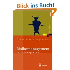 Risikomanagement in IT-Projekten: Gefahren rechtzeitig erkennen und meistern (Xpert.press)