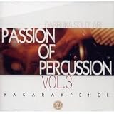  -  Passion Of Percussion - Darbuka Sololari Vol. 3
