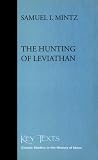 The Hunting of Leviathan: Seventeenth-Century Reactions to the Materialism and Moral Philosophy of Thomas Hobbes (Key Texts)