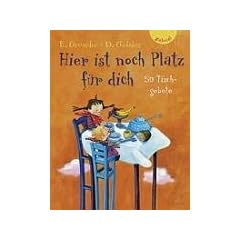 Hier ist noch Platz f�r dich: 50 Tischgebete