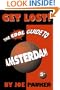 Get Lost!: The Cool Guide to Amsterdam