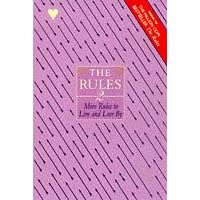The Rules 2: More Rules to Live and Love By