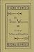 The Three Weavers (Rare Collector's Series) by Annie Fellows Johnston