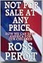 Not for Sale at Any Price: How We Can Save America for Our Children