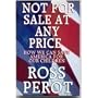 Not for Sale at Any Price: How We Can Save America for Our Children