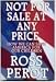 Not for Sale at Any Price: How We Can Save America for Our Children