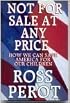 Not for Sale at Any Price: How We Can Save America for Our Children