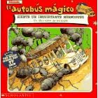 El Autobus Magico Siente UN Inquietante Hormigueo (Spanish Edition) by Linda Beech, Joanna Cole, John Speirs, and Scholastic Productions