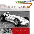 Rodger Ward: Superstar of American Racing's Golden Age