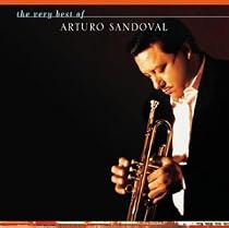 The Very Best of Arturo Sandoval