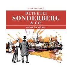 Sonderberg & Co. 02 und der Tote im Rhein