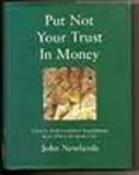 Put not your trust in money