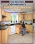 The Kitchen Cabinetmaker's Building and Business Manual: The Road to a Successful Business