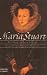 Maria Stuart. Der Roman ihres Lebens (Taschenbuch)