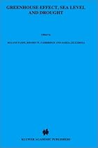 Greenhouse Effect, Sea Level and Drought: Workshop Proceedings (NATO Science Series: C)