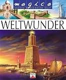 Magica. Weltwunder