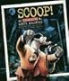Scoop!: An Exclusive by Monty Molenski