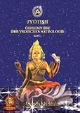 Produkt-Bild: Jyotish - Geheimnisse der vedischen Astrologie: Band 1