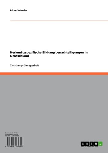 Herkunftsspezifische Bildungsbenachteiligungen in Deutschland (German Edition)