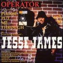 Operator Please Put Me Through by Jesse James