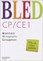 CP/CE1 : Grammaire, orthographe, conjugaison
