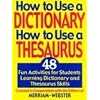 How to Use a Dictionary/How to Use a Thesaurus: 48 Fun Activities for Students Learning Dictionary and Thesaurus