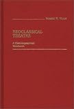 Review Greenwood Press  / Neoclassical Theatre: A Historiographical Handbook