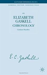 An Elizabeth Gaskell Chronology (Author Chronologies)