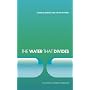 The Water that Divides: Two Views on Baptism Explored