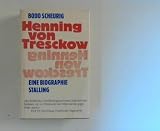 Henning von Tresckow - Eine Biographie - Bodo Scheurig