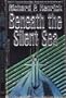 BENEATH THE SILENT SEA