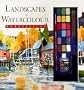 Landscapes in Watercolor Workstation (Workstations)