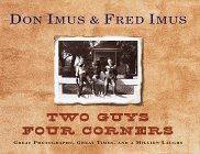 Two Guys Four Corners:: Great Photographs, Great Times, and a Million Laughs