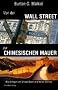 Von der Wall Street zur Chinesischen Mauer: Wie Anleger von Chinas Boom profitieren k�nnen