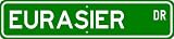Eurasier STREET SIGN ~ High Quality Aluminum ~ Dog Lover