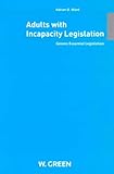 Adults with incapacity legislation