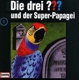 Die drei Fragezeichen - Folge 1: und der Super-Papagei - Oliver Rohrbeck