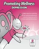 Promoting Wellness: Depression (Online Tutorial for Individuals)