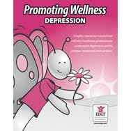 Promoting Wellness: Depression (Online Tutorial for Individuals) by 