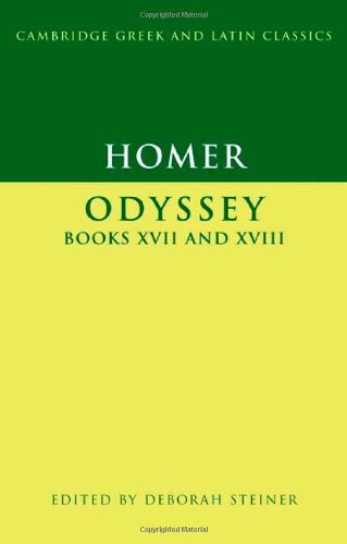 Homer: Odyssey Books XVII-XVIII (Cambridge Greek and Latin Classics)