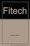Fitech : the unique home fitness test and self-improvement programme