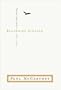 Blackbird Singing : Poems and Lyrics, 1965-1999