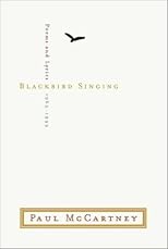 Blackbird Singing. Gedichte und Songs 1965 - 1999.