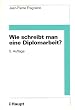Wie schreibt man eine Diplomarbeit?