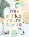 Produkt-Bild: Was soll ich da erst sagen?