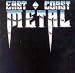Music : East Coast Metal