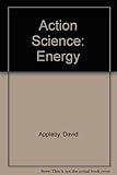 Action science. Energy