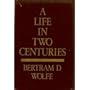 A Life in Two Centuries