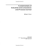 Fundamentals of Industrial Instrumentation and Process Control