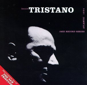 Lennie Tristano/The New Tristano